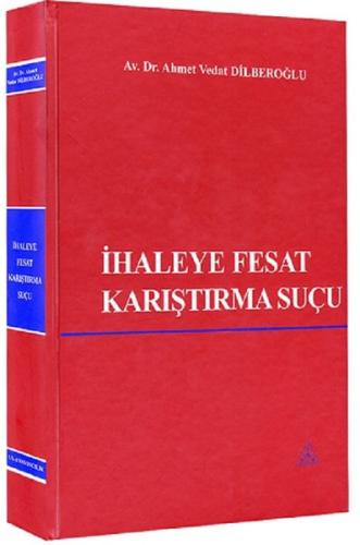 İhaleye Fesat Karıştırma Suçu (Ciltli)