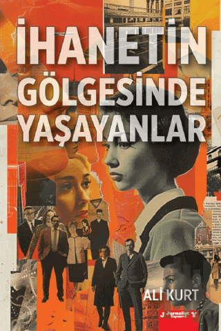 İhanetin Gölgesinde Yaşayanlar