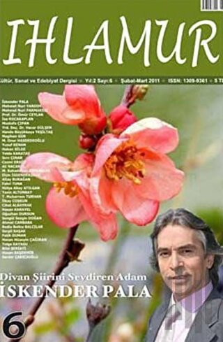 Ihlamur Dergisi Sayı: 6 Divan Şiirini Sevdiren Adam İskender Pala