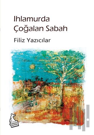 Ihlamurda Çoğalan Sabah