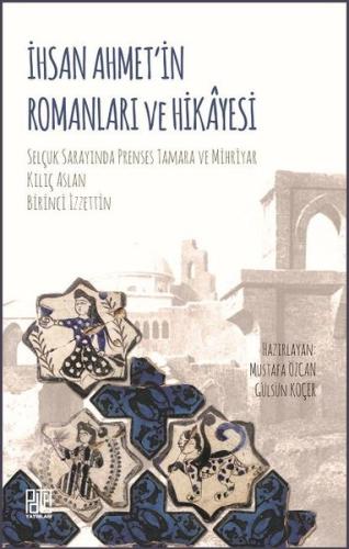 İhsan Ahmetin Romanları Ve Hikayesi