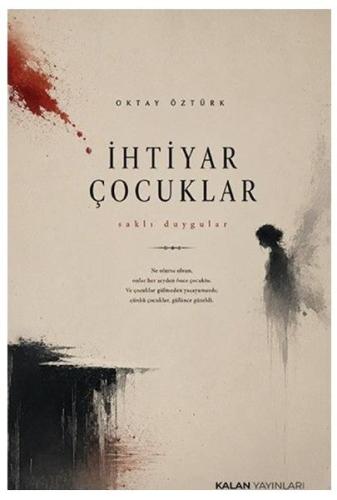 İhtiyar Çocuklar - Saklı Duygular