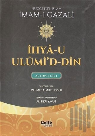 İhya-u Ulumi'd-Din - 6.Cilt (Küçük Boy)