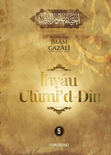 İhyaü Ulumi'd - Din 5 (Ciltli)