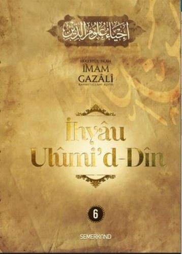 İhyau Ulumiddin 6. Cilt (Ciltli) | Kitap Ambarı