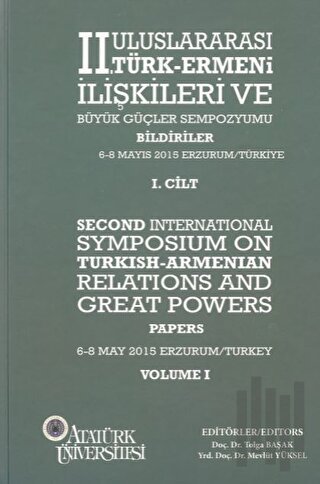 II. Uluslararası Türk-Ermeni İlişkileri ve Büyük Güçler Sempozyumu (2 