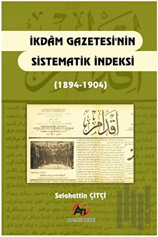 İkdam Gazetesi'nin Sistematik Endeksi (1894 - 1904) | Kitap Ambarı