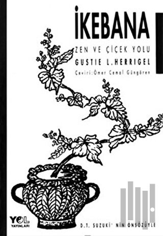 İkebana Zen ve Çiçek Yolu