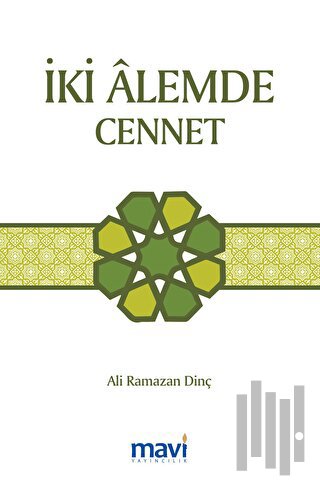 İki Alemde Cennet