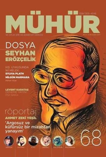 İki Aylık Şiir ve Edebiyat Dergisi Ocak-Şubat 2016 - Mühür Sayı: 68 | 