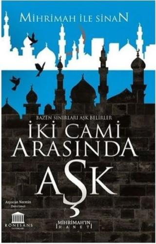 İki Cami Arasında Aşk | Kitap Ambarı
