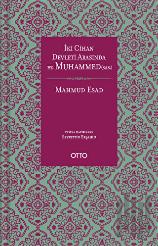 İki Cihan Devleti Arasında Hz. Muhammed (sas.) (Ciltli) | Kitap Ambarı