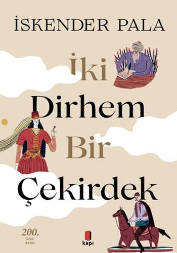 İki Dirhem Bir Çekirdek - Ciltli | Kitap Ambarı