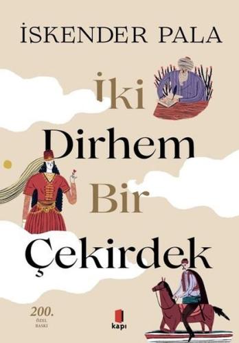 İki Dirhem Bir Çekirdek (Özel Baskı) (Ciltli) | Kitap Ambarı