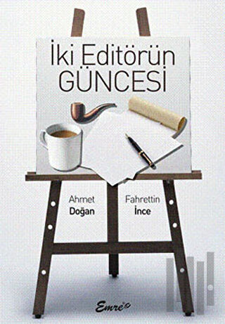 İki Editörün Güncesi
