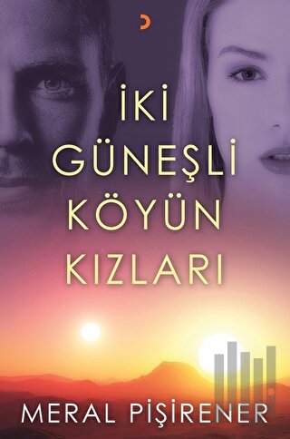 İki Güneşli Köyün Kızları