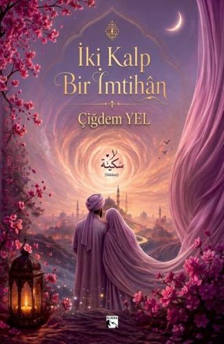 İki Kalp Bir İmtihan | Kitap Ambarı