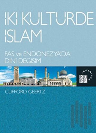 İki Kültürde İslam | Kitap Ambarı