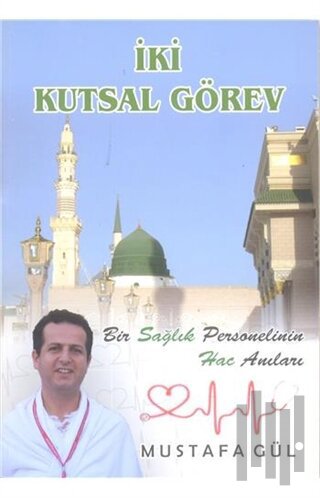 İki Kutsal Görev | Kitap Ambarı