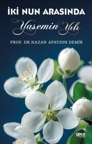 İki Nun Arasında - Yasemin Yılı | Kitap Ambarı