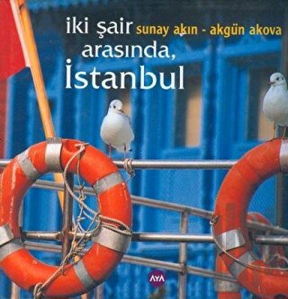 İki Şair Arasında İstanbul (Ciltli) | Kitap Ambarı