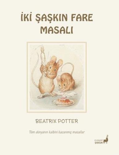 Beatrix Potter İki Şaşkın Fare Masalı | Kitap Ambarı