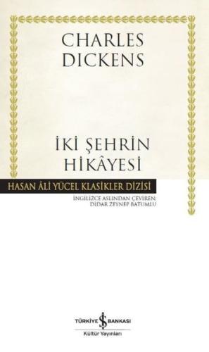 İki Şehrin Hikayesi - Hasan Ali Yücel Klasikler