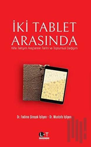 İki Tablet Arasında | Kitap Ambarı