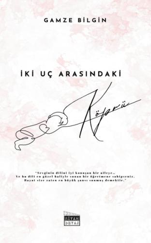 İki Uç Arasındaki Köprü