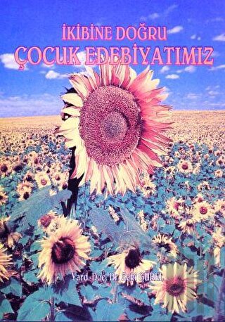 İkibine Doğru Çocuk Edebiyatımız