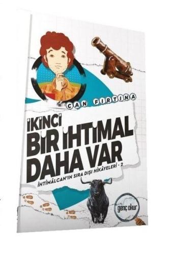 İkinci Bir İhtimal Daha Var-İhtimalcan'ın Sıra Dışı Hikayeleri 2 | Kit