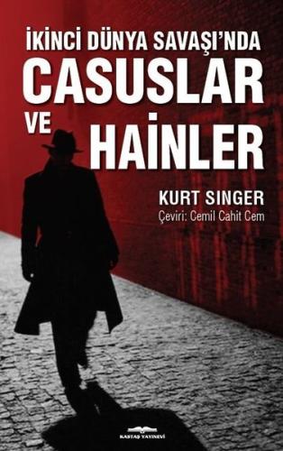 İkinci Dünya Savaşı’nda Casuslar ve Hainler | Kitap Ambarı