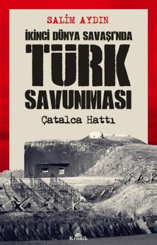 İkinci Dünya Savaşı’nda Türk Savunması | Kitap Ambarı