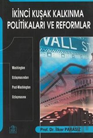 İkinci Kuşak Kalkınma Politikaları ve Reformlar | Kitap Ambarı