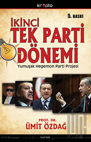 İkinci Tek Parti Dönemi