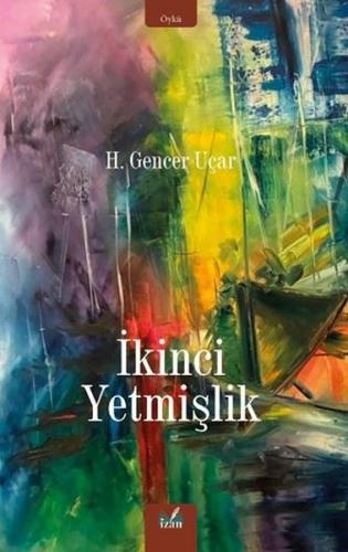 İkinci Yetmişlik | Kitap Ambarı