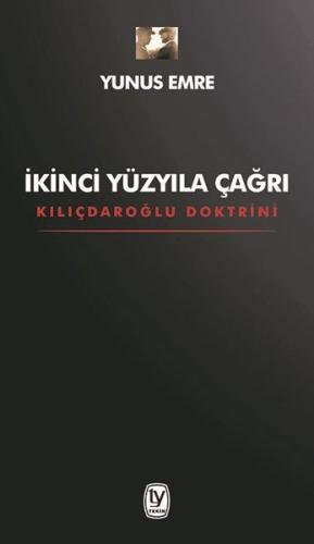 İkinci Yüzyıla Çağrı - Kılıçdaroğlu Doktrini | Kitap Ambarı