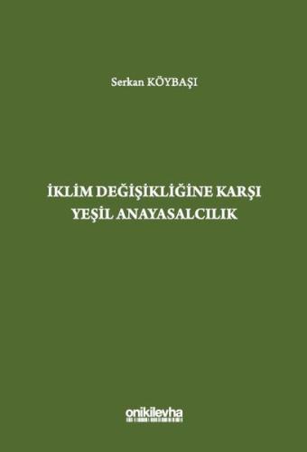 İklim Değişikliğine Karşı Yeşil Anayasalcılık