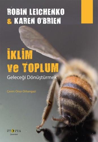 İklim ve Toplum - Geleceği Dönüştürmek | Kitap Ambarı