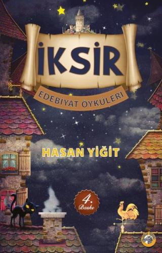 İksir - Edebiyat Öyküleri | Kitap Ambarı