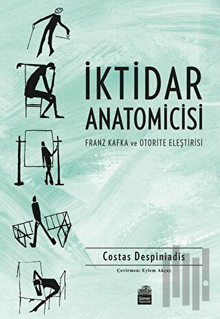 İktidar Anatomicisi | Kitap Ambarı