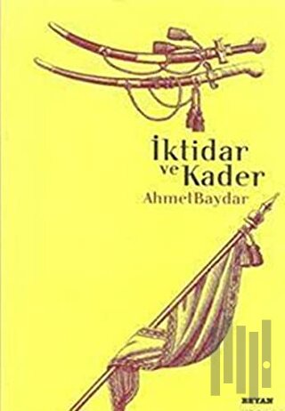 İktidar ve Kader