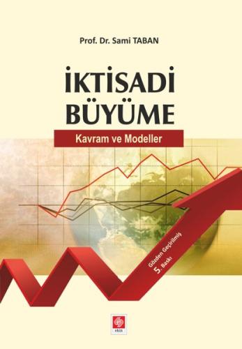 İktisadi Büyüme Kavram ve Modeller | Kitap Ambarı