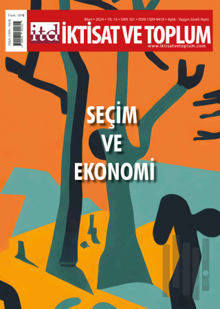 İktisat ve Toplum Dergisi 161. Sayı: Seçim ve Ekonomi | Kitap Ambarı