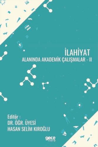 İlahiyat Alanında Akademik Çalışmalar 2 | Kitap Ambarı