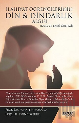 İlahiyat Öğrencilerinin Din ve Dindarlık Algısı | Kitap Ambarı