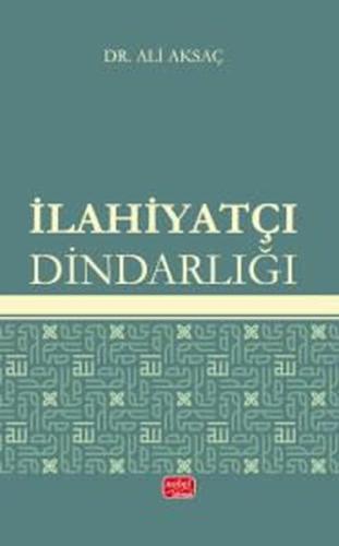 İlahiyatçı Dindarlığı | Kitap Ambarı