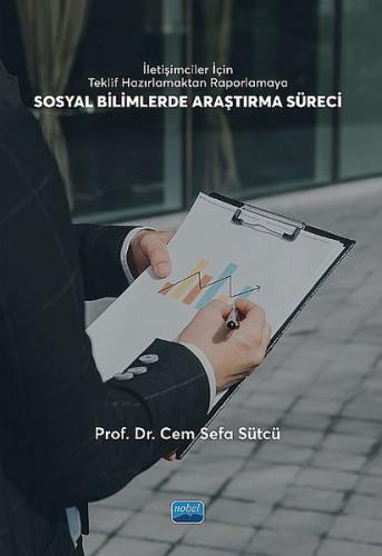 İletişimciler İçin Teklif Hazırlamaktan Raporlamaya Sosyal Bilimlerde 