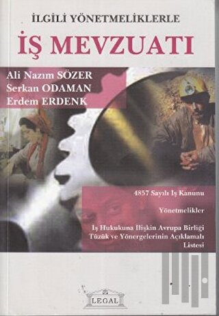 İlgili Yönetmeliklerle İş Mevzuatı (Orta Boy)