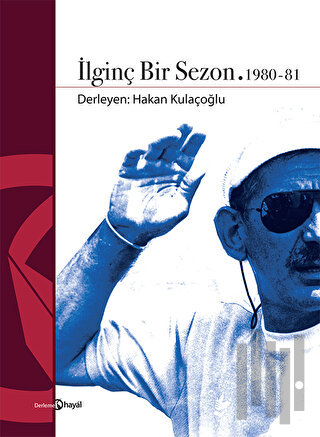 İlginç Bir Sezon 1980 - 81